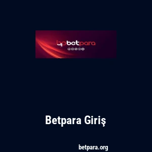 Betpara Giriş
